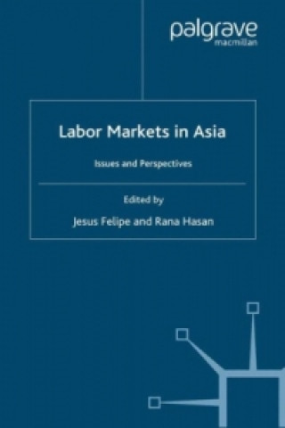 Carte Labor Markets in Asia Jesus Felipe