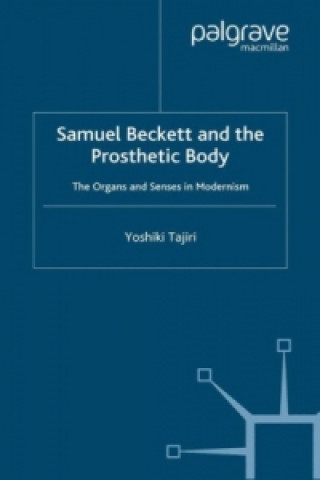 Kniha Samuel Beckett and the Prosthetic Body Yoshiki Tajiri