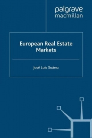 Buch European Real Estate Markets Jose Luis Suarez