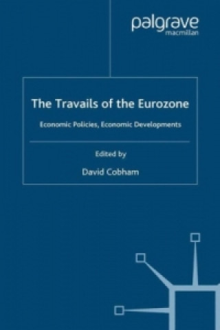 Buch Travails of the Eurozone David Cobham