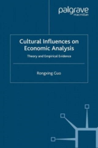 Carte Cultural Influences on Economic Analysis R. Guo