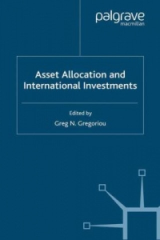 Książka Asset Allocation and International Investments Greg N. Gregoriou