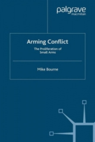 Książka Arming Conflict M Bourne