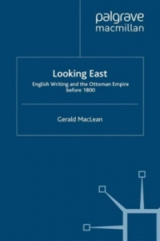 Könyv Looking East G. MacLean