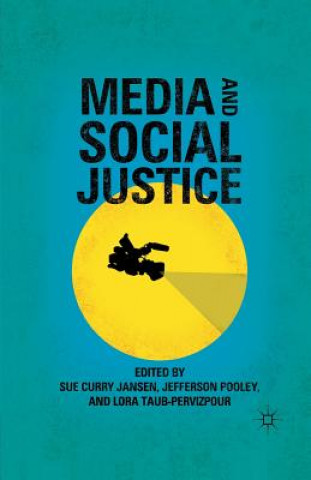 Książka Media and Social Justice S. Jansen