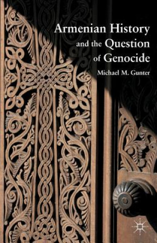 Carte Armenian History and the Question of Genocide M. Gunter