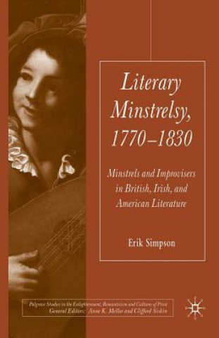 Carte Literary Minstrelsy, 1770-1830 E. Simpson