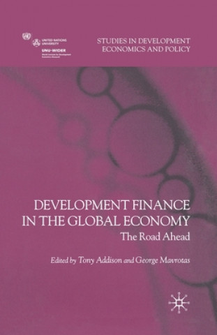 Könyv Development Finance in the Global Economy Tony Addison