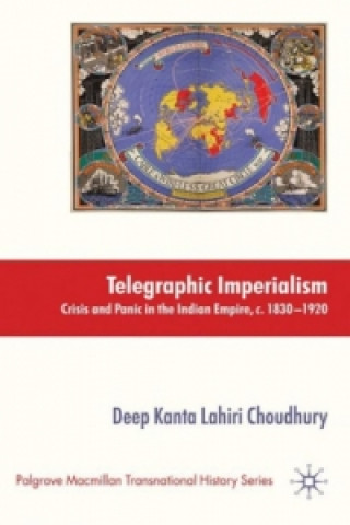 Carte Telegraphic Imperialism Deep Kanta Lahiri Choudhury