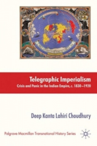 Libro Telegraphic Imperialism Deep Kanta Lahiri Choudhury