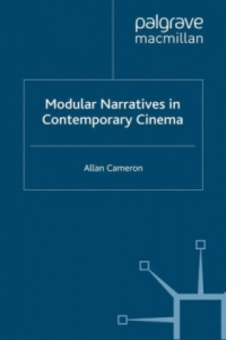 Kniha Modular Narratives in Contemporary Cinema Allan Cameron
