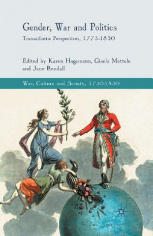 Knjiga Gender, War and Politics K. Hagemann