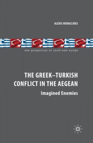 Carte Greek-Turkish Conflict in the Aegean Alexis Heraclides