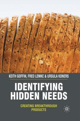 Kniha Identifying Hidden Needs Keith Goffin