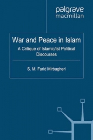 Könyv War and Peace in Islam S. M. Farid Mirbagheri