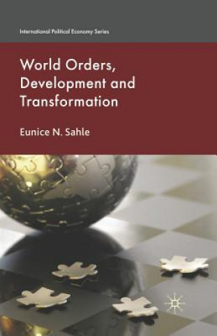 Könyv World Orders, Development and Transformation Eunice N. Sahle