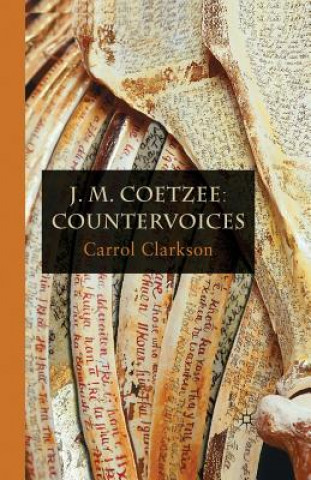 Carte J. M. Coetzee: Countervoices C. Clarkson