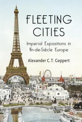 Książka Fleeting Cities Alexander C. T. Geppert