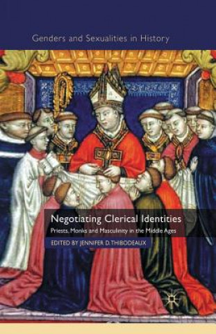 Carte Negotiating Clerical Identities J. Thibodeaux