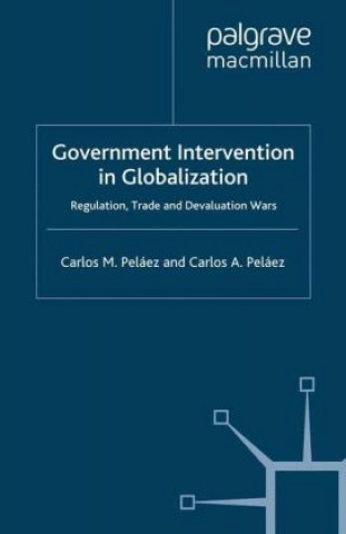 Carte Government Intervention in Globalization Carlos A. Pelaez