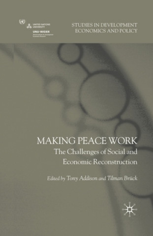 Kniha Making Peace Work Tony Addison