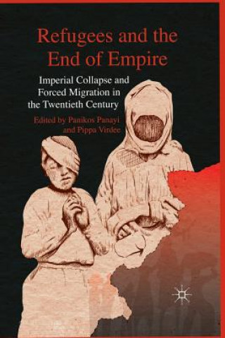 Carte Refugees and the End of Empire P. Panayi