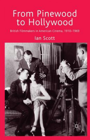 Libro From Pinewood to Hollywood I. Scott