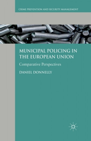 Książka Municipal Policing in the European Union D. Donnelly