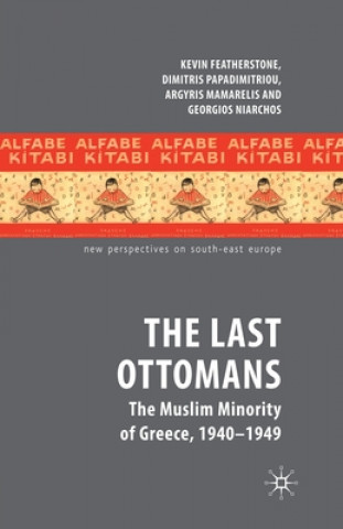 Livro Last Ottomans Kevin Featherstone