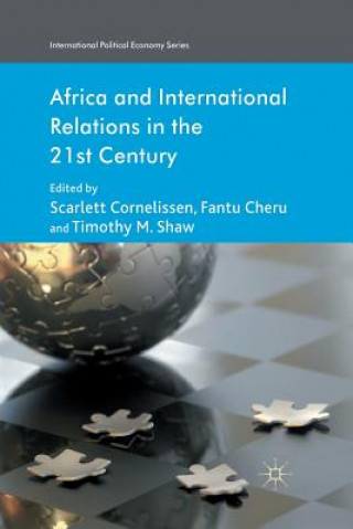 Kniha Africa and International Relations in the 21st Century F. Cheru