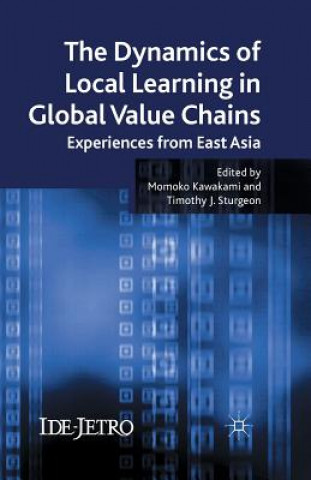 Carte Dynamics of Local Learning in Global Value Chains M. Kawakami