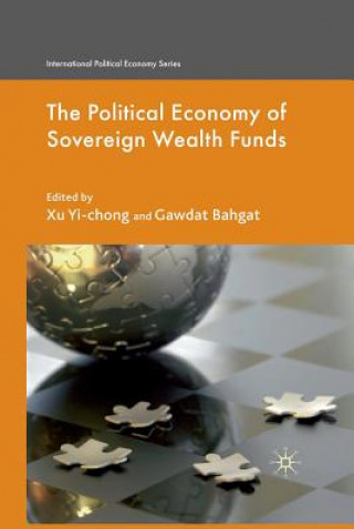 Könyv Political Economy of Sovereign Wealth Funds Xu Yi-chong