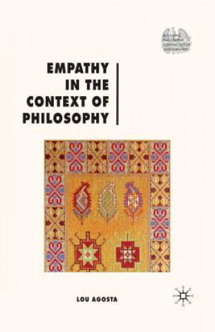 Knjiga Empathy in the Context of Philosophy Lou Agosta