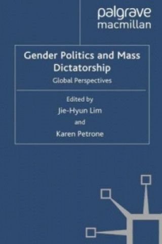 Książka Gender Politics and Mass Dictatorship J. Lim