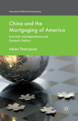 Книга China and the Mortgaging of America H. Thompson