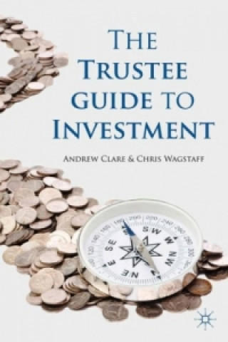 Book Trustee Guide to Investment Andrew Clare