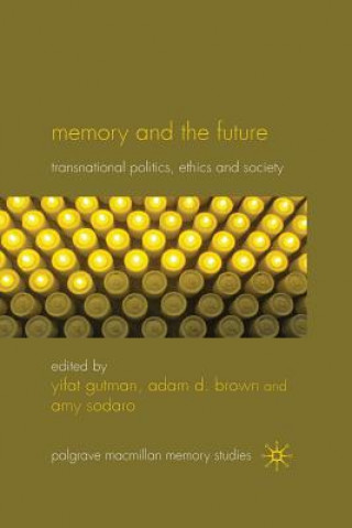 Kniha Memory and the Future Yifat Gutman