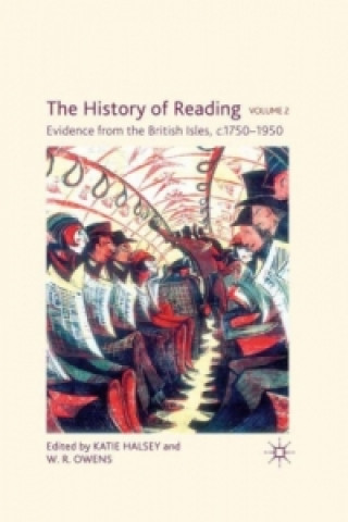 Kniha History of Reading, Volume 2 K. Halsey