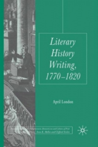 Carte Literary History Writing, 1770-1820 April London