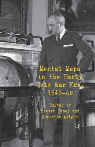 Kniha Mental Maps in the Early Cold War Era, 1945-68 S. Casey