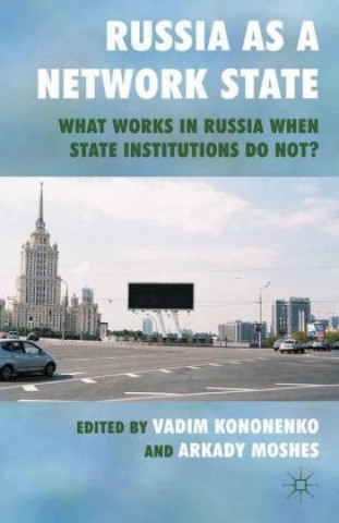 Kniha Russia as a Network State V. Kononenko