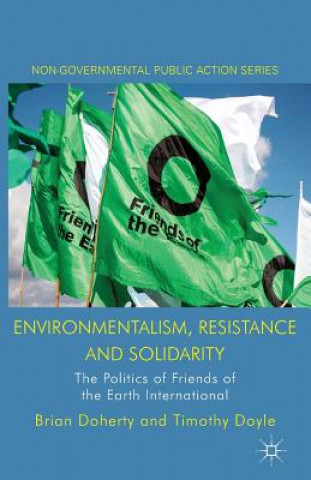 Kniha Environmentalism, Resistance and Solidarity Brian Doherty