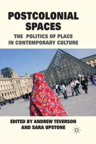 Könyv Postcolonial Spaces A. Teverson