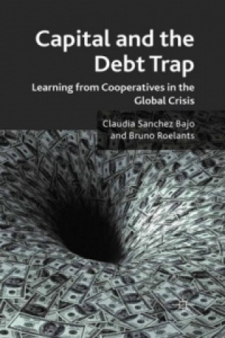 Kniha Capital and the Debt Trap Claudia Sanchez Bajo