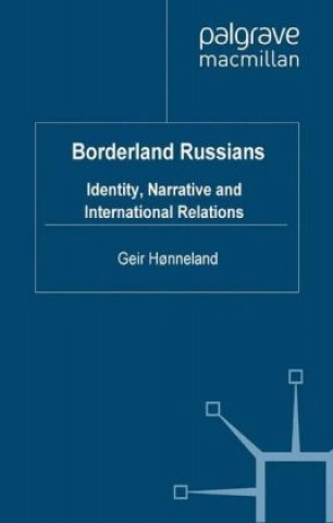 Kniha Borderland Russians Geir Honneland