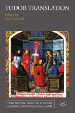 Книга Tudor Translation F. Schurink