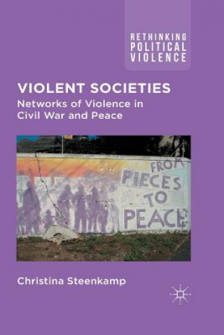 Könyv Violent Societies Christina Steenkamp