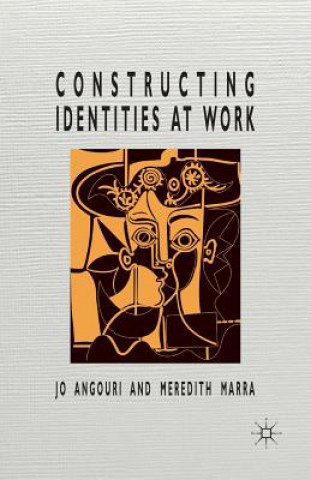 Carte Constructing Identities at Work J. Angouri