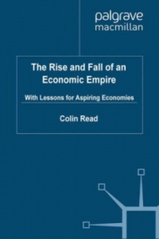 Книга Rise and Fall of an Economic Empire C. Read