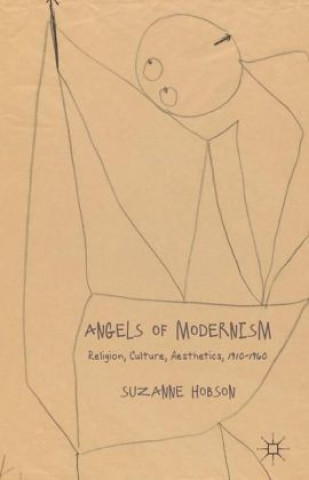 Carte Angels of Modernism Suzanne Hobson